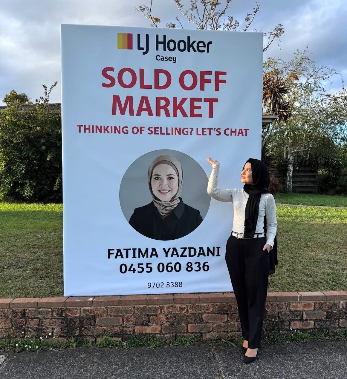 One of Fatima Yazdani's 'Sold off market' boards across the City of Casey.
